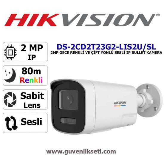 Hikvision DS-2CD2T23G2-LIS2U/SL 2mp Gece Renkli ve Çift Yönlü Sesli ip Bullet Kamera Hikvision DS-2CD2T23G2-LIS2U SL 2MP ışıklı sesli gece renkli dış mekan bullet güvenlik kamerası